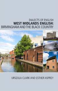 West Midlands English : Birmingham and the Black Country (Dialects of English)