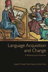 言語習得と言語変化：形態統語論的視座<br>Language Acquisition and Change : A Morphosyntactic Perspective