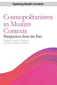 Cosmopolitanisms in Muslim Contexts: Perspectives from the Past （New ed.）