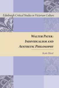 ペイターと唯美主義の思想<br>Walter Pater : Individualism and Aesthetic Philosophy