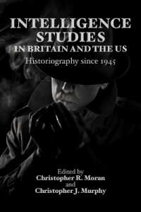 Intelligence Studies in Britain and the US : Historiography since 1945