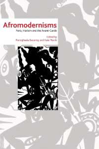 Afromodernisms : Paris, Harlem and the Avant-Garde