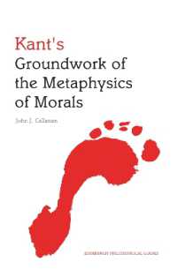 カント『道徳形而上学原論』読解ガイド<br>Kant's Groundwork of the Metaphysics of Morals : An Edinburgh Philosophical Guide