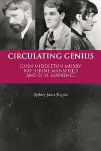 Circulating Genius : John Middleton Murry, Katherine Mansfield and D. H. Lawrence