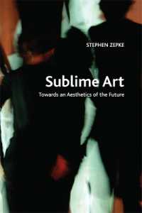 Sublime Art : Towards an Aesthetics of the Future (Traditions in World Cinema)