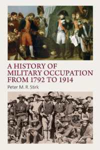 軍事占領の歴史1792-1914年<br>A History of Military Occupation from 1792 to 1914