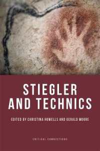 スティグレールと技術の哲学<br>Stiegler and Technics (Critical Connections)
