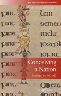 Conceiving a Nation : Scotland to 900 Ad
