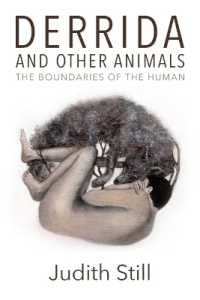 Derrida and Other Animals : The Boundaries of the Human