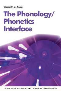 音声学／音韻論インターフェイス<br>The Phonetics/Phonology Interface (Edinburgh Advanced Textbooks in Linguistics)