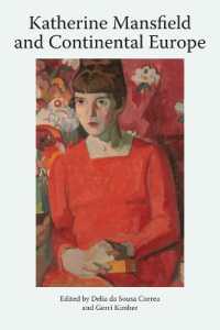 Katherine Mansfield and Continental Europe : Katherine Mansfield Studies, Volume 1
