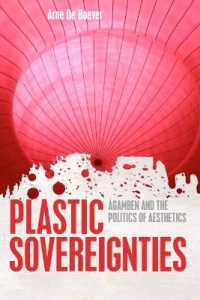 Plastic Sovereignties : Agamben and the Politics of Aesthetics (Incitements)