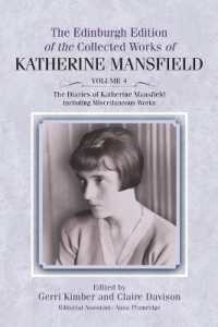 マンスフィールド日記<br>The Diaries of Katherine Mansfield : Including Miscellaneous Works