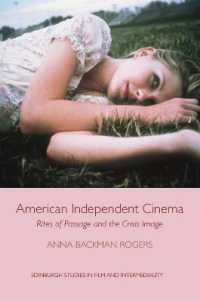 American Independent Cinema : Rites of Passage and the Crisis Image (Edinburgh Studies in Film)