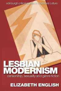 Lesbian Modernism : Censorship, Sexuality and Genre Fiction (Edinburgh Critical Studies in Modernist Culture)