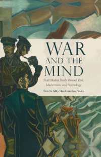 War and the Mind : Ford Madox Ford's Parade's End, Modernism, and Psychology