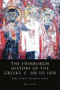 The Edinburgh History of the Greeks, c. 500 to 1050 : The Early Middle Ages