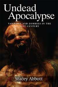 Undead Apocalypse : Vampires and Zombies in the 21st Century