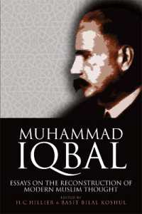 Muhammad Iqbal : Essays on the Reconstruction of Modern Muslim Thought