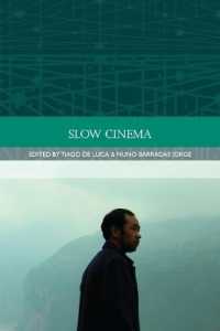 Slow Cinema (Traditions in World Cinema)