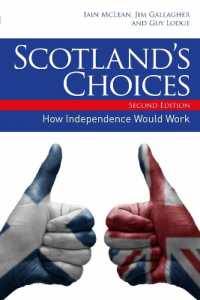 Scotland's Choices : The Referendum and What Happens Afterwards （2ND）