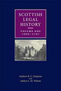 Scottish Legal History : Volume 1: 1000-1707 （2ND）