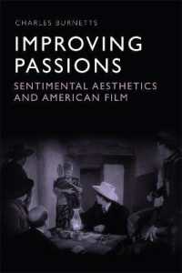 Improving Passions : Sentimental Aesthetics and American Film