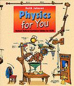 Physics for You: Revised Edition for All Gcse Examinations: for All Gcse Examinations (for You) （4th Revised edition. Revised.）