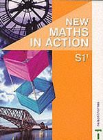 New Maths in Action S1/1 : Pupil Book (New Maths in Action) （Student）