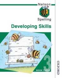 Nelson Spelling Developing Skills (Nelson Spelling Developing Skills) （New）