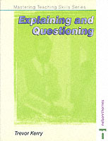 Explaining & Questioning (Mastering Teaching Skills)