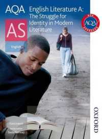 The Struggle for Identity in Modern Literature : The Struggle for Identity in Modern Literature (Aqa English Literature a as) （New）