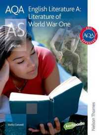 Literature of World War One : Literature of World War One (Aqa English Literature a as) （New）