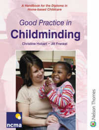Good Practice in Childminding : A Handbook for the Diploma in Home-based Childcare