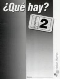 Que Hay? Cuaderno 2 / Que Hay? Book 2 : Junior Secondary Spanish for the Caribbean （PMPLT）