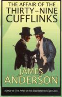 Affair of the Thirty-nine Cufflinks -- Paperback / softback