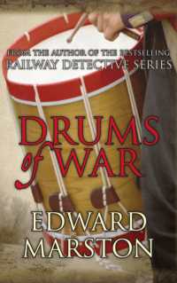 Drums of War : An explosive adventure for Captain Daniel Rawson (Captain Rawson)