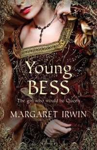 Young Bess : A captivating tale of witchcraft, betrayal and love (Elizabeth I Trilogy)