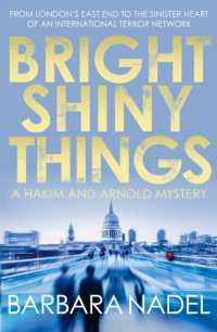 Bright Shiny Things (Hakim & Arnold) -- Paperback / softback (English Language Edition)