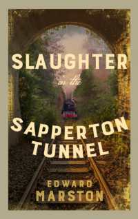 Slaughter in the Sapperton Tunnel : The bestselling Victorian mystery series (Railway Detective) -- Hardback (English Language Edition)