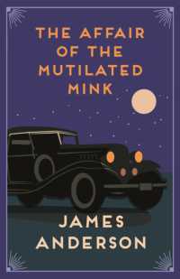 The Affair of the Mutilated Mink : A delightfully quirky murder mystery in the great tradition of Agatha Christie (The Affair Of... Mysteries)