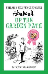 Up the Garden Path : A witty take on gardening from the legendary cartoonist (Norman Thelwell)