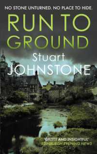 Run to Ground : A gritty thriller set in Edinburgh's dark and twisted streets (Sergeant Don Colyear)