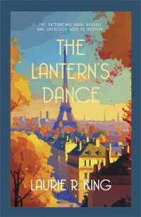 The Lantern's Dance : The intriguing mystery for Sherlock Holmes fans (Mary Russell & Sherlock Holmes)