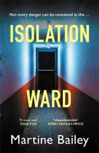 Isolation Ward : The nail-biting psychological thriller (Lorraine Quick)