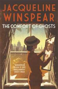 The Comfort of Ghosts : Maisie Dobbs returns for a final time in the bestselling mystery series (Maisie Dobbs)