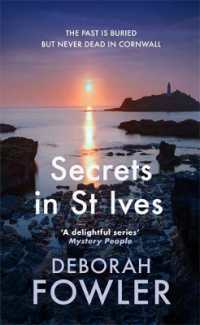 Secrets in St Ives : Cosy crime on the Cornish coast (St Ives Mysteries)