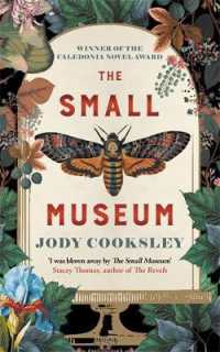 The Small Museum : A chilling historical mystery set against the Gothic backdrop of Victorian London