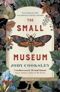 The Small Museum : A chilling historical mystery set against the Gothic backdrop of Victorian London
