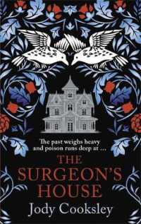 The Surgeon's House : The thrilling Gothic historical mystery